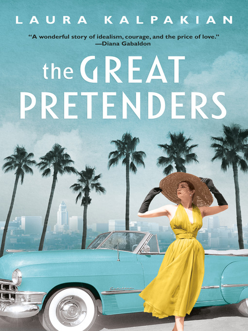 Title details for The Great Pretenders by Laura Kalpakian - Wait list